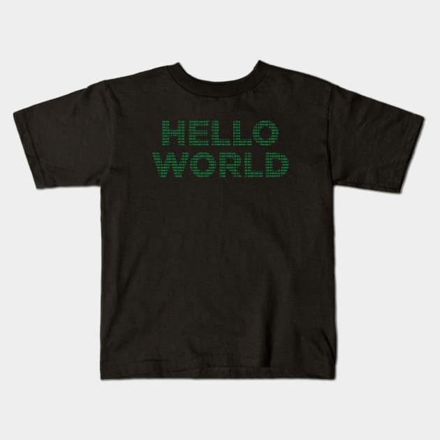 Hello World (Binary) Kids T-Shirt by SNXWorld